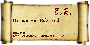 Biswanger Rézmán névjegykártya